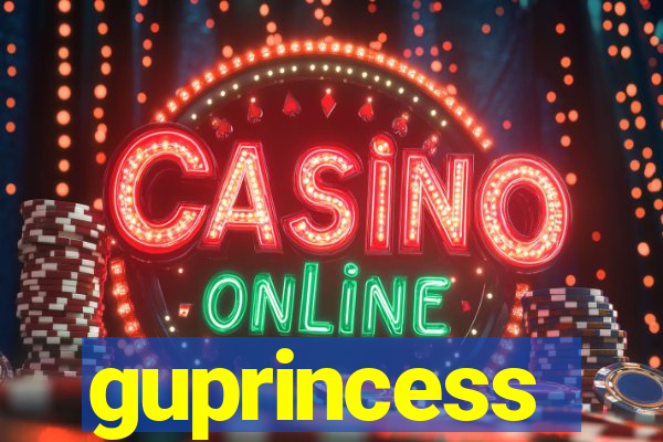 guprincess