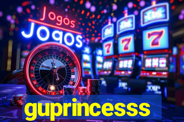 guprincesss