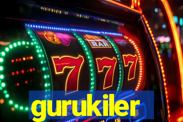 gurukiler