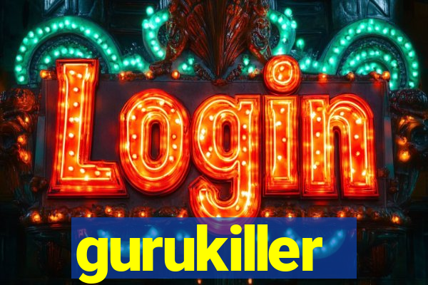 gurukiller