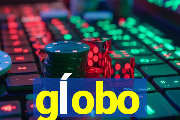 gĺobo