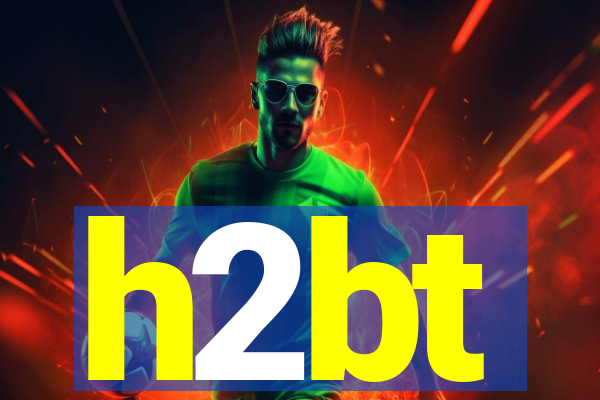 h2bt