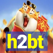 h2bt