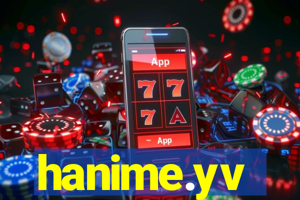 hanime.yv