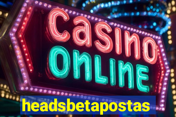 headsbetapostas