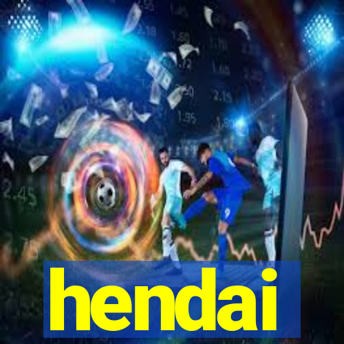 hendai