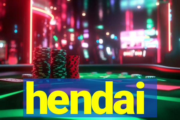 hendai