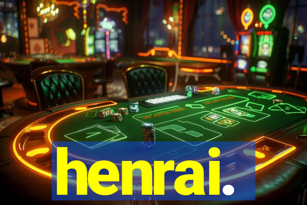 henrai.