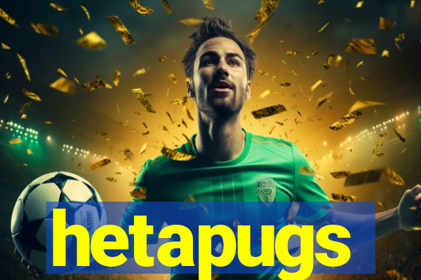 hetapugs