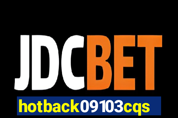 hotback09103cqs.cc
