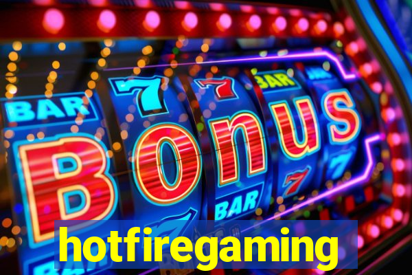 hotfiregaming