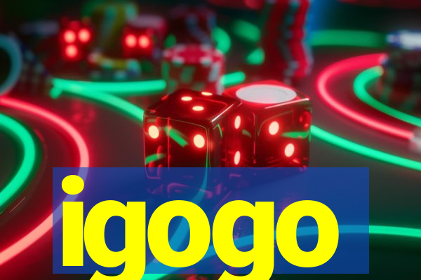 igogo