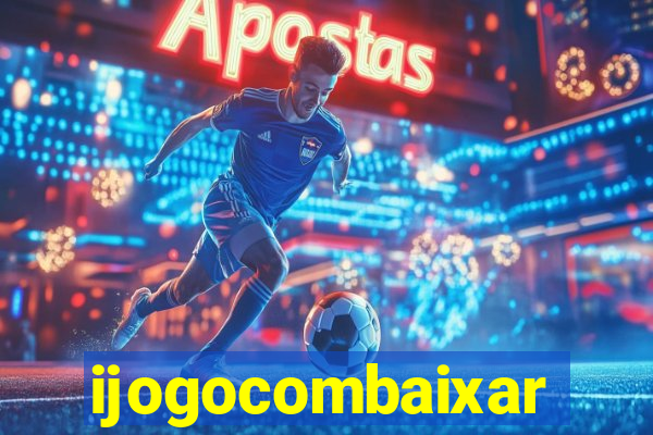 ijogocombaixar