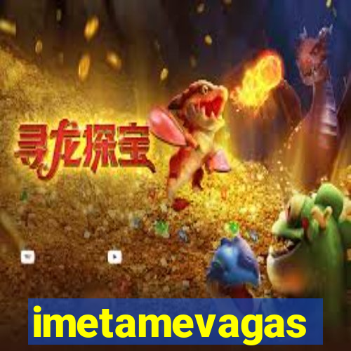 imetamevagas