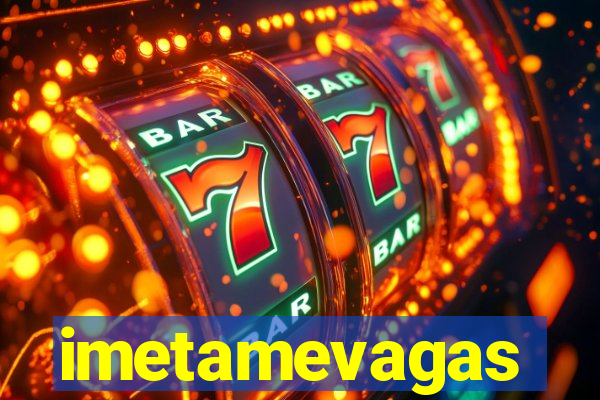 imetamevagas