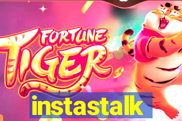 instastalk