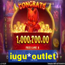 iugu*outlet