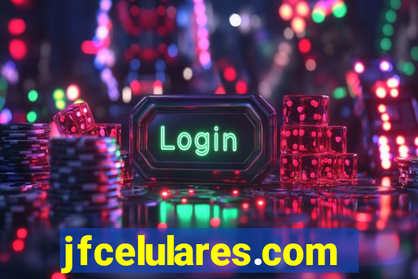 jfcelulares.com