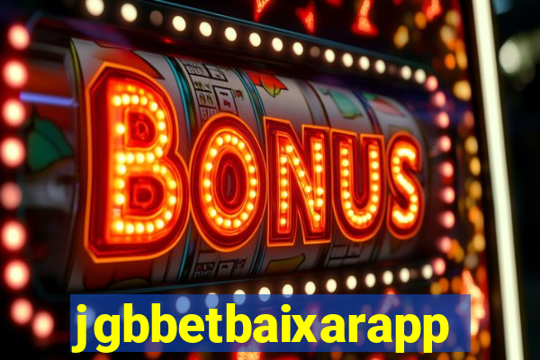 jgbbetbaixarapp