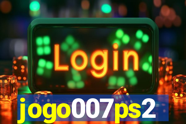 jogo007ps2