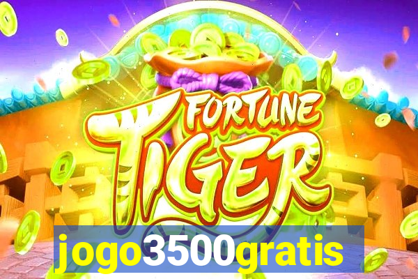 jogo3500gratis