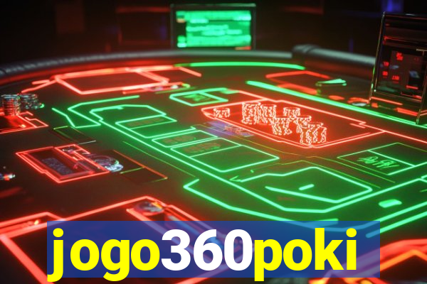 jogo360poki