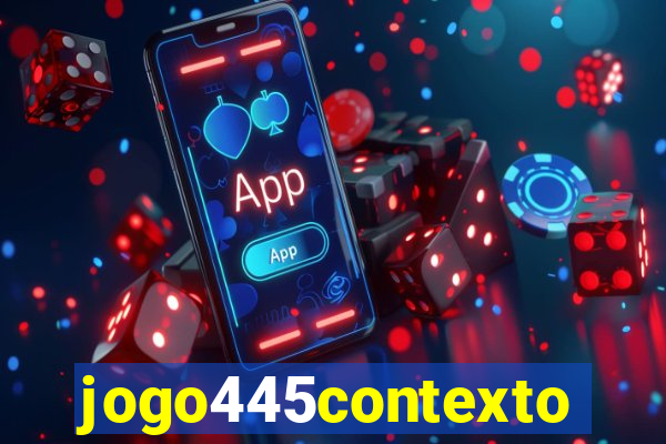jogo445contexto