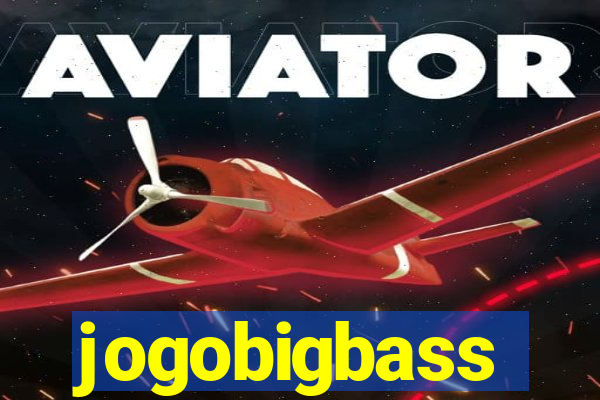 jogobigbass