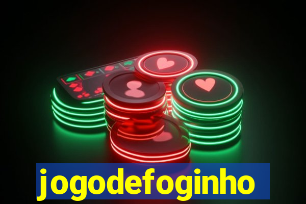 jogodefoginho