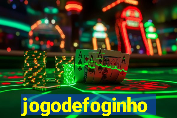 jogodefoginho