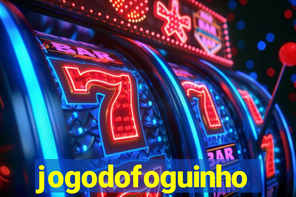 jogodofoguinho