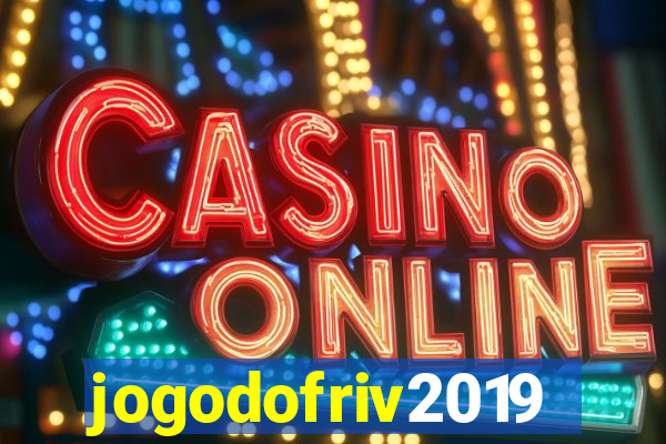 jogodofriv2019