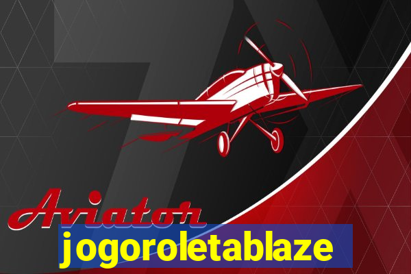 jogoroletablaze