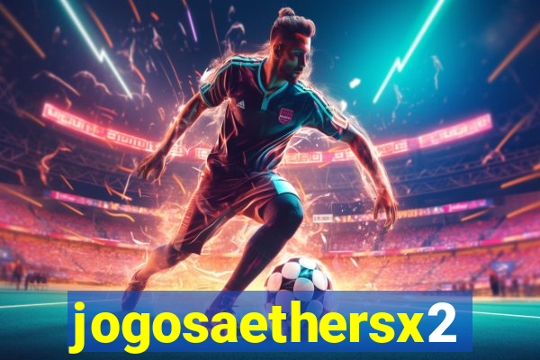 jogosaethersx2