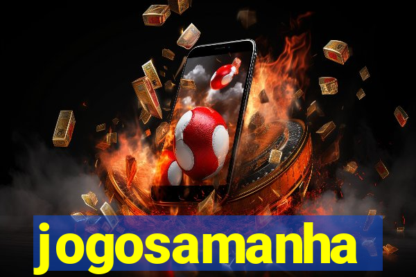 jogosamanha
