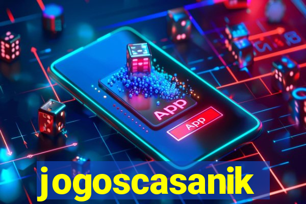 jogoscasanik