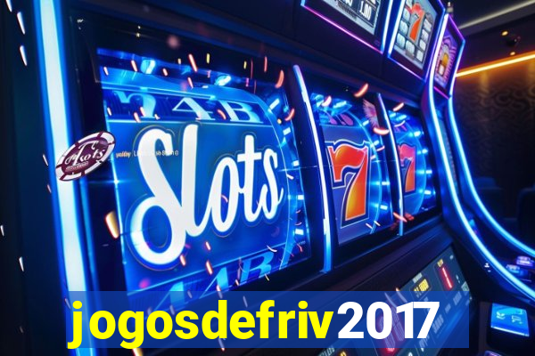 jogosdefriv2017