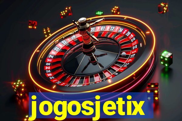 jogosjetix