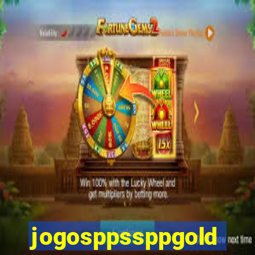jogosppssppgold