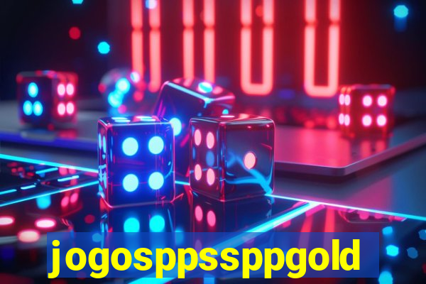 jogosppssppgold