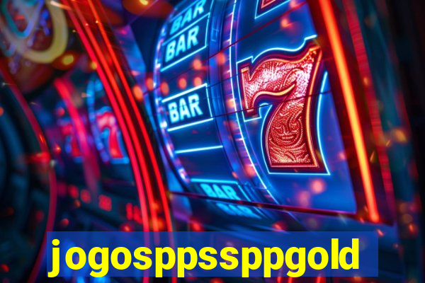 jogosppssppgold