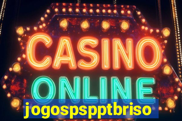jogospspptbriso