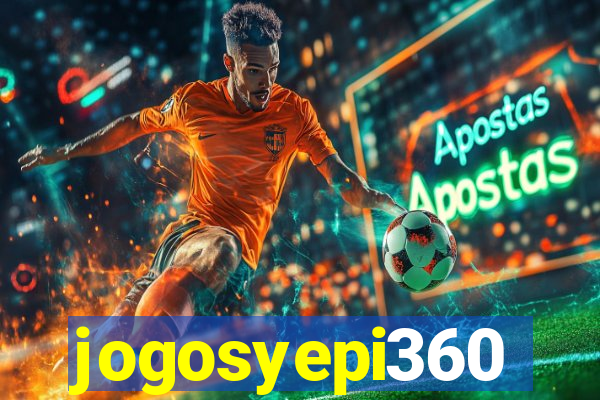 jogosyepi360