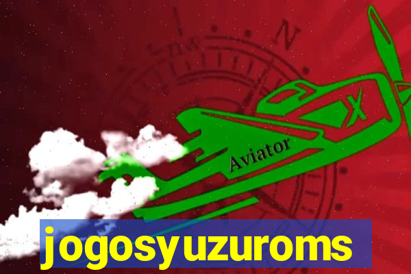 jogosyuzuroms