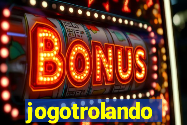 jogotrolando