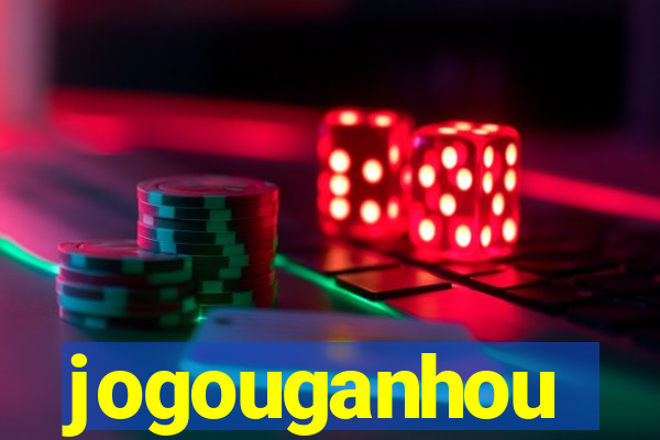 jogouganhou