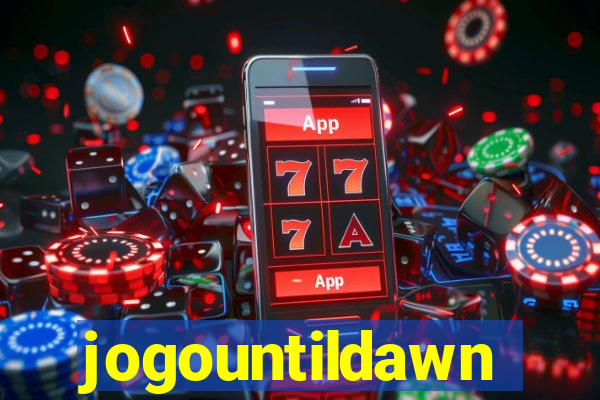 jogountildawn