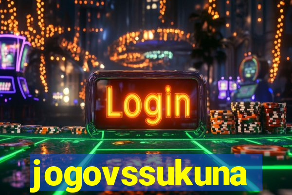 jogovssukuna