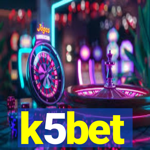 k5bet
