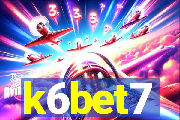 k6bet7